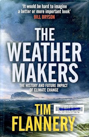 The Weather Makers: The Past and Future Impact of Climate Change