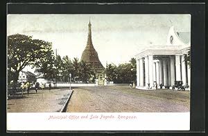 Ansichtskarte Rangoon, Municipal Office and Sule Pagoda