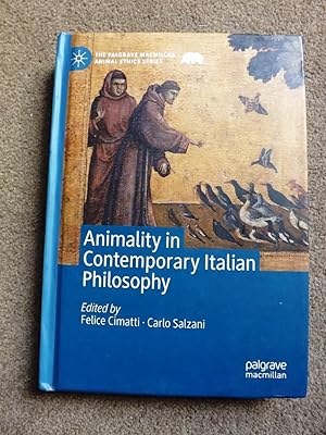 Animality in Contemporary Italian Philosophy (The Palgrave Macmillan Animal Ethics Series)