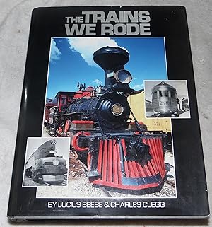 Image du vendeur pour The Trains We Rode mis en vente par Pheonix Books and Collectibles