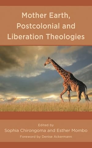 Imagen del vendedor de Mother Earth, Postcolonial and Liberation Theologies a la venta por GreatBookPrices