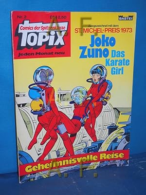 Seller image for TOPIX - Comics der Spitzenklasse, Nr 2: Joko Zuno Das Karate-Girl: Geheimnisvolle Reise for sale by Antiquarische Fundgrube e.U.