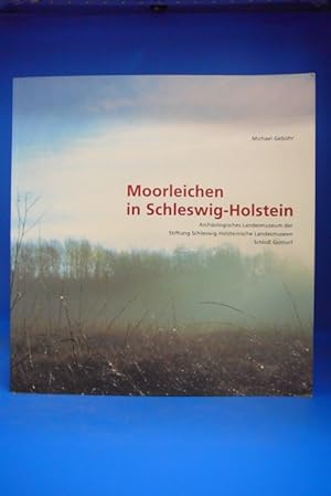 Moorleichen in Schleswig-Holstein. -