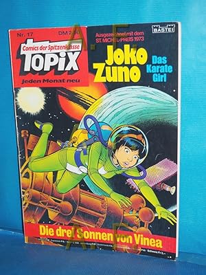 Seller image for TOPIX - Comics der Spitzenklasse, Nr17: Joko Zuno Das Karate-Girl: Die drei Sonnen von Vinea for sale by Antiquarische Fundgrube e.U.