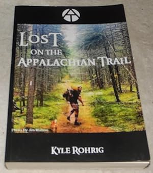 Seller image for Lost on the Appalachian Trail for sale by Pheonix Books and Collectibles