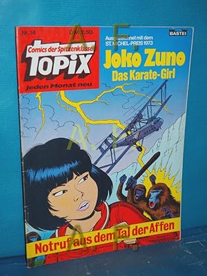 Seller image for TOPIX - Comics der Spitzenklasse, Nr 14: Joko Zuno Das Karate-Girl: Notruf aus dem Tal der Affen for sale by Antiquarische Fundgrube e.U.