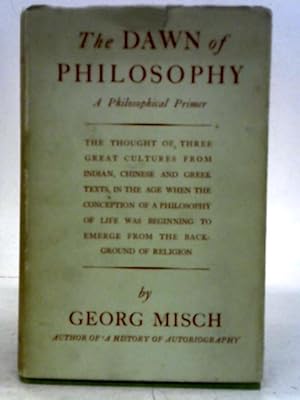 Seller image for The Dawn of Philosophy: A Philosophical Primer for sale by World of Rare Books