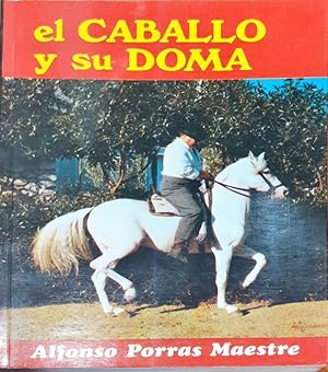 Imagen del vendedor de El caballo y su doma a la venta por Paraso Lector