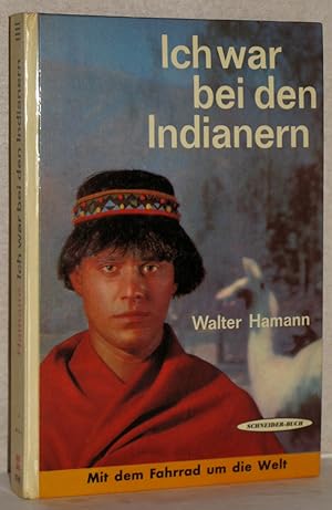 Ich war bei den Indianern. Mit Illustr. von Gerhard Pallasch.