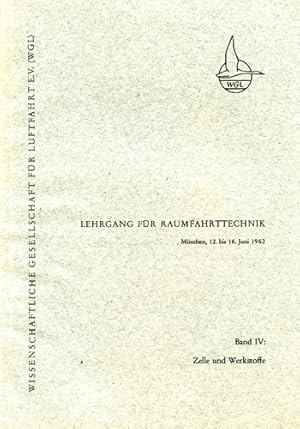Seller image for Lehrgang fr Raumfahrttechnik - Band IV, Mnchen 12.-16. Juni 1962 for sale by Antiquariat Lindbergh