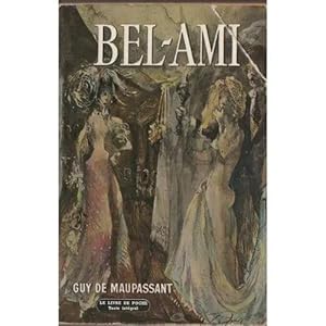 Image du vendeur pour Bel ami Maupassant 2021-1220 LDP TBE XX mis en vente par Des livres et nous