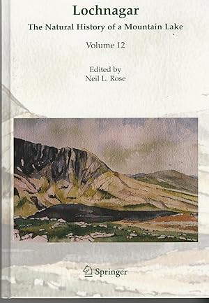 Lochnagar: The Natural History of a Mountain Lake (Developments in Paleoenvironmental Research (12))