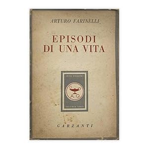Arturo Farinelli - Episodi di una vita