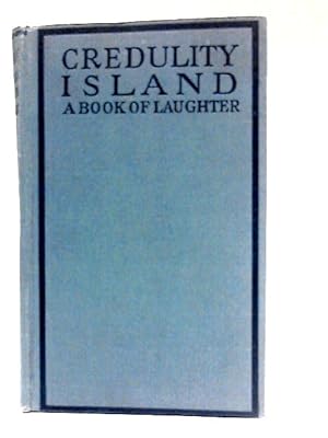 Imagen del vendedor de Credulity Island a la venta por World of Rare Books