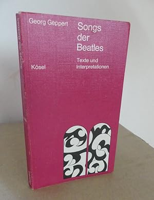 Bild des Verkufers fr Songs der Beatles. Texte und Interpretationen. zum Verkauf von Antiquariat Maralt