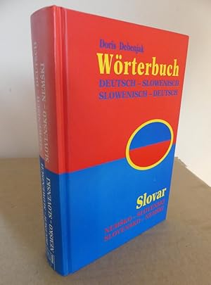 Wörterbuch. Deutsch - Slowenisch. Slowenisch - Deutsch. Slovar. Nemsko -Slovenski - Slovensko - N...