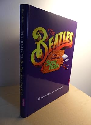 Bild des Verkufers fr The Beatles. Das illustrierte Songbook. zum Verkauf von Antiquariat Maralt