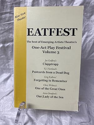 Seller image for one act play Festival volume 3. EATFEST THE BEST OF EMERGING ARTIST THEATRE for sale by The Yard Sale Store