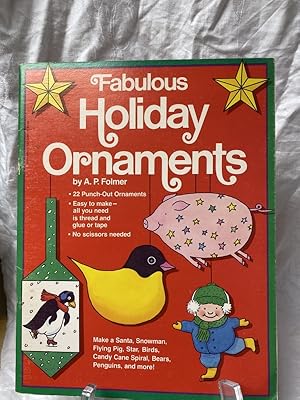 Bild des Verkufers fr Fabulous Holiday Ornaments zum Verkauf von The Yard Sale Store