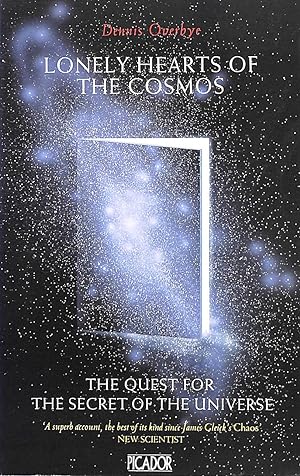 Seller image for Lonely Hearts Of The Cosmos: The Quest For The Secret Of The Universe for sale by M Godding Books Ltd