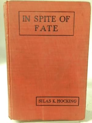 Seller image for In Spite Of Fate for sale by World of Rare Books