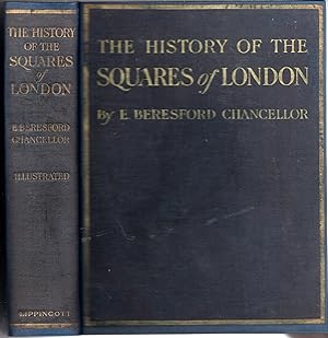 Imagen del vendedor de The History of the Squares of London: Topographical & Historical a la venta por Dorley House Books, Inc.