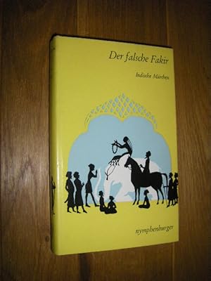 Der falsche Fakir. Indische Märchen