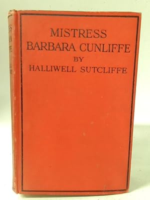 Image du vendeur pour Mistress Barbara Cunliffe mis en vente par World of Rare Books