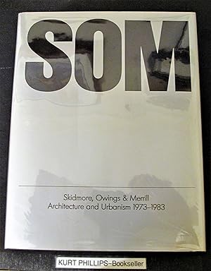 SOM: Architecture of Skidmore, Owings & Merrill, 1984-1996 (Hardcover)