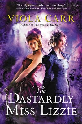 Seller image for The Dastardly Miss Lizzie: An Electric Empire Novel (Paperback or Softback) for sale by BargainBookStores