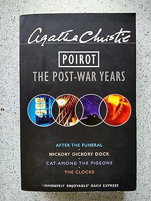 Imagen del vendedor de Poirot The Post-War Years (After the Funeral, Hickory Dickory Dock, Cat Among the Pigeons, The Clocks) a la venta por Shelley's Books