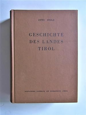 Geschichte des Landes Tirol. Quellen un Literatur. Land und Volk in geschichtlicher Betrachtung. ...