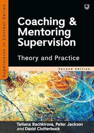 Immagine del venditore per Coaching and Mentoring Supervision: Theory and Practice, 2e (Paperback) venduto da AussieBookSeller