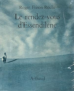 Image du vendeur pour Le rendez-vous d'Essendilene mis en vente par JP Livres