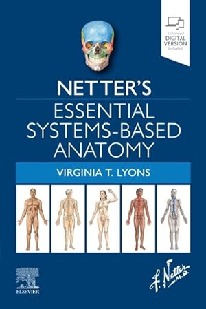 Immagine del venditore per Netter's Essential Systems-Based Anatomy venduto da GreatBookPricesUK