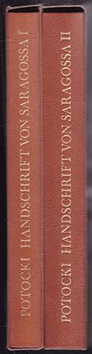 Die Handschrift von Saragossa. Hrsg. von Roger Caillois. Mit Bildern von Goya. Erster und Zweiter...