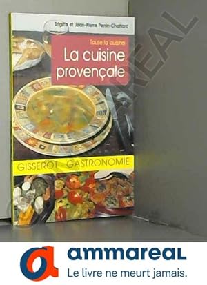 Seller image for La cuisine provenale for sale by Ammareal