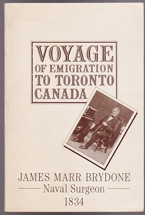 Immagine del venditore per Voyage of Emigration to Toronto Canada 1834 venduto da Silver Creek Books & Antiques