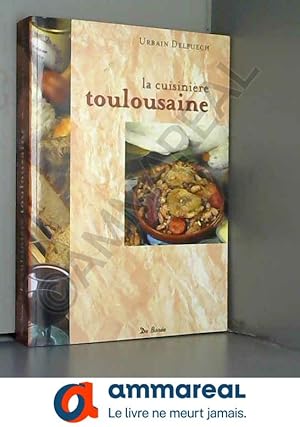 Bild des Verkufers fr La cuisinire toulousaine zum Verkauf von Ammareal