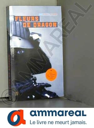 Seller image for Fleurs de dragon for sale by Ammareal