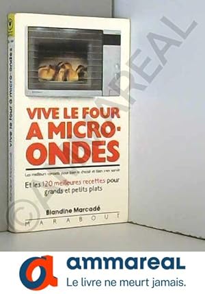 Bild des Verkufers fr Vive le four  micro-ondes zum Verkauf von Ammareal