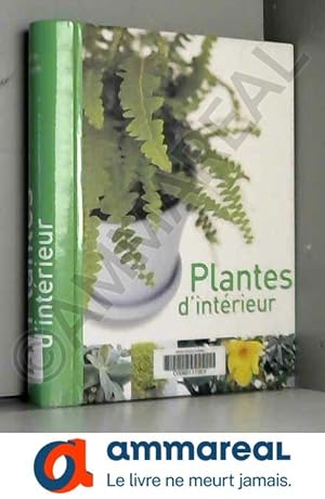 Seller image for Plantes d'intrieur for sale by Ammareal
