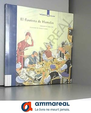 Imagen del vendedor de El flautista de Hamelin/ The Pied Piper Of Hamelin a la venta por Ammareal