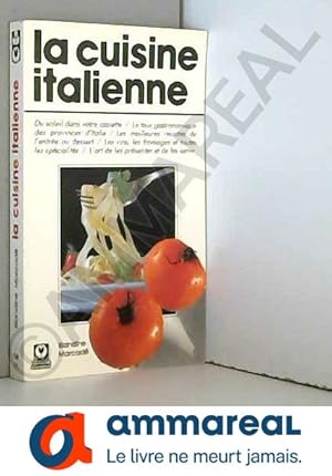 Seller image for La Cuisine italienne (Guide Marabout) for sale by Ammareal