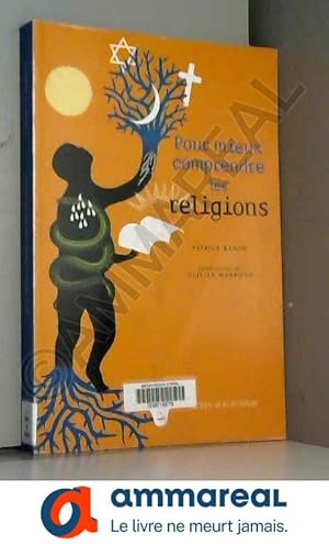 Seller image for Pour mieux comprendre les religions for sale by Ammareal