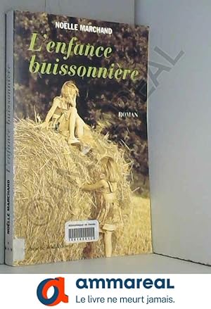 Seller image for L'enfance buissonnire for sale by Ammareal