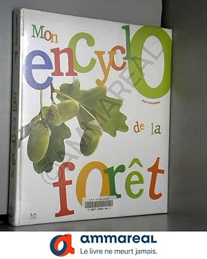 Bild des Verkufers fr Mon encyclo de la fort zum Verkauf von Ammareal