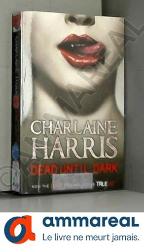 Seller image for Dead Until Dark: A True Blood Novel for sale by Ammareal