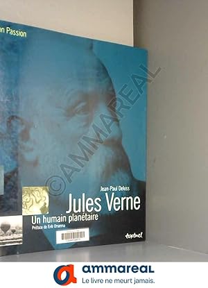 Bild des Verkufers fr Jules Verne : Un humain plantaire zum Verkauf von Ammareal
