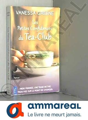 Seller image for Les petites confidences du Tea-Club for sale by Ammareal